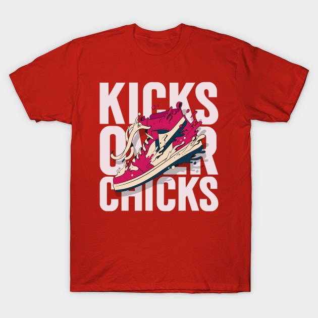 kicks over chicks T-Shirt by WOAT